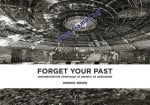 МОНУМЕНТАЛНИ ПАМЕТНИЦИ ОТ ВРЕМЕТО НА КОМУНИЗМА FORGET YOUR PAST - НИКОЛА МИХОВ - ЖАНЕТ 45